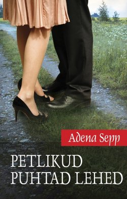 Книга "Petlikud puhtad lehed" – Adena Sepp