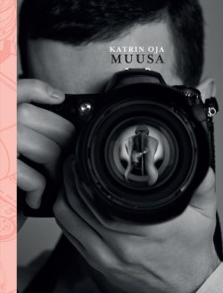 Книга "Muusa" – Katrin Oja, 2012