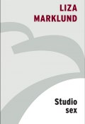 Studio Sex (Liza Marklund, 1999)