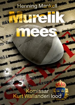 Книга "Murelik mees" – Henning Mankell, 2013