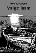 Valge laam (Roy Jacobsen, 2017)