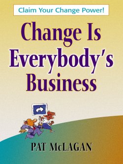 Книга "Change Is Everybody's Business" – Patricia McLagan