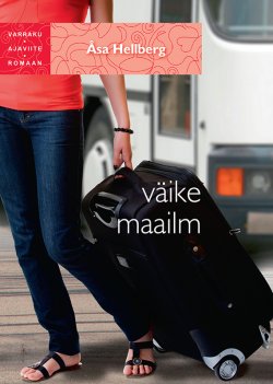 Книга "Väike maailm. Sari "Varraku ajaviiteromaan"" – Ǻsa Hellberg, 2014