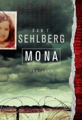 Mona (Dan T. Sehlberg, Dan Sehlberg, 2014)