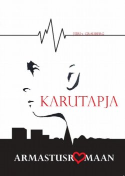 Книга "Karutapja" – Jüri V. Grauberg, Monika Rahuoja-Vidman, Jüri Grauberg