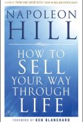 How To Sell Your Way Through Life ()