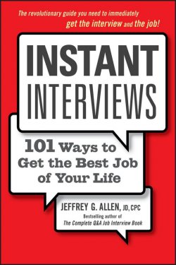 Книга "Instant Interviews. 101 Ways to Get the Best Job of Your Life" – 