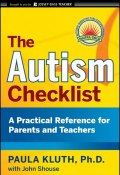 The Autism Checklist. A Practical Reference for Parents and Teachers ()