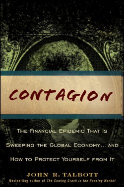 Книга "Contagion. The Financial Epidemic That is Sweeping the Global Economy.. and How to Protect Yourself from It" – 