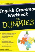 English Grammar Workbook For Dummies ()