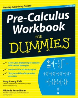 Книга "Pre-Calculus Workbook For Dummies" – 