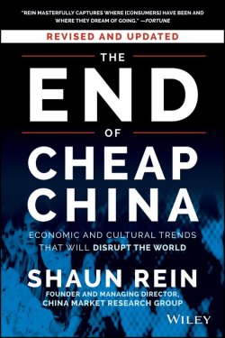 Книга "The End of Cheap China, Revised and Updated. Economic and Cultural Trends That Will Disrupt the World" – 