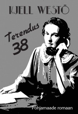 Книга "Terendus 38" – Kjell Westö, 2017