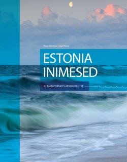 Книга "Estonia inimesed. 20 aastat pärast laevahukku" – Einar Ellermaa, Inge Pitsner, Einar Ellermaa, Inge Pitsner, 2015