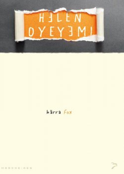 Книга "Härra Fox. Sari "Moodne aeg"" – Helen Oyeyemi, Helen Oyeyemi, 2015