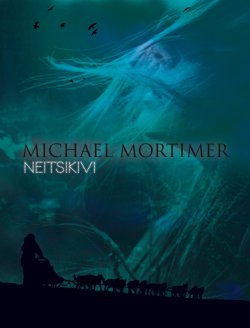 Книга "Neitsikivi" – Michael Mortimer, Michael Mortimer, 2016