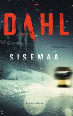 Книга "Sisemaa" – Arne Dahl, 2017