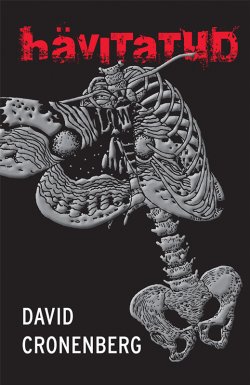 Книга "Hävitatud" – David Cronenberg, 2016