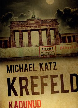 Книга "Kadunud" – Michael Katz Krefeld, Michael Krefeld, 2016