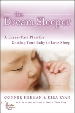 Книга "The Dream Sleeper. A Three-Part Plan for Getting Your Baby to Love Sleep" – 