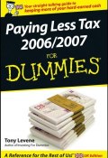 Paying Less Tax 2006/2007 For Dummies ()