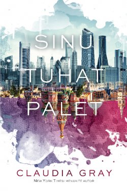 Книга "Sinu tuhat palet" – Клаудия Грей, 2014