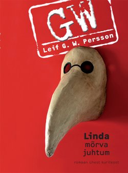Книга "Linda mõrva juhtum" – Leif G. W. Persson, Leif Persson, Leif G.W. Persson, 2015