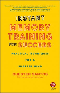 Книга "Instant Memory Training For Success" – Chester Santos