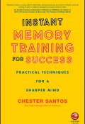 Instant Memory Training For Success (Chester Santos)