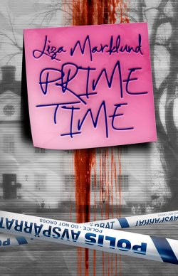 Книга "Prime Time" – Liza Marklund
