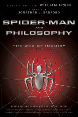 Книга "Spider-Man and Philosophy. The Web of Inquiry" – 