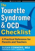 The Tourette Syndrome and OCD Checklist. A Practical Reference for Parents and Teachers ()