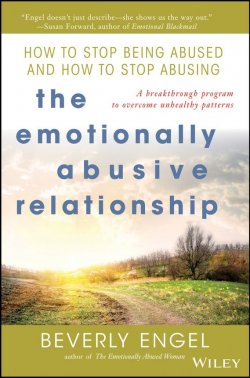 Книга "The Emotionally Abusive Relationship. How to Stop Being Abused and How to Stop Abusing" – 