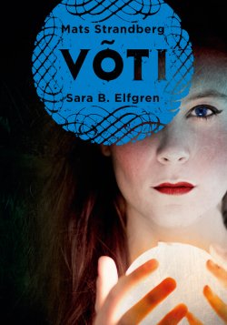 Книга "Võti" – Mats Strandberg, Sara B. Elfgren, Sara Bergmark-Elfgren, 2014