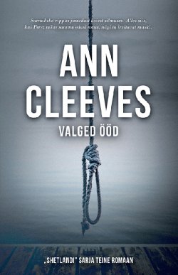 Книга "Valged ööd" – Ann Cleeves, 2008