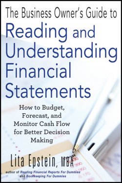 Книга "The Business Owners Guide to Reading and Understanding Financial Statements. How to Budget, Forecast, and Monitor Cash Flow for Better Decision Making" – 