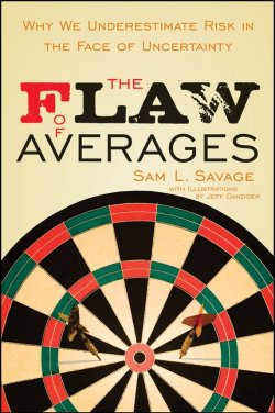 Книга "The Flaw of Averages. Why We Underestimate Risk in the Face of Uncertainty" – 