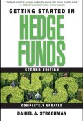 Getting Started in Hedge Funds ()