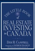 The Little Book of Real Estate Investing in Canada ()