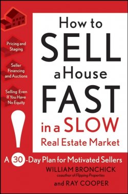 Книга "How to Sell a House Fast in a Slow Real Estate Market. A 30-Day Plan for Motivated Sellers" – 