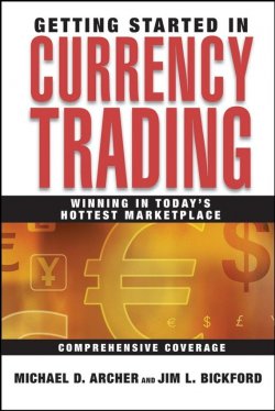 Книга "Getting Started in Currency Trading. Winning in Todays Hottest Marketplace" – 