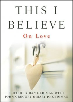 Книга "This I Believe. On Love" – 