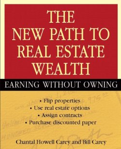 Книга "The New Path to Real Estate Wealth. Earning Without Owning" – 