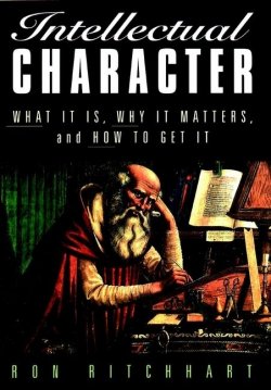 Книга "Intellectual Character. What It Is, Why It Matters, and How to Get It" – 