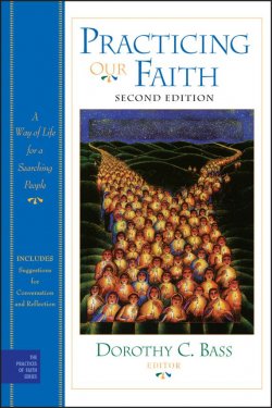 Книга "Practicing Our Faith. A Way of Life for a Searching People" – 
