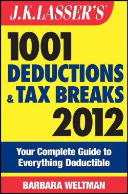 Книга "J.K. Lassers 1001 Deductions and Tax Breaks 2012. Your Complete Guide to Everything Deductible" – 