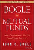 Bogle On Mutual Funds. New Perspectives For The Intelligent Investor ()