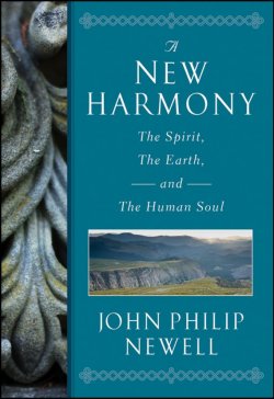 Книга "A New Harmony. The Spirit, the Earth, and the Human Soul" – 