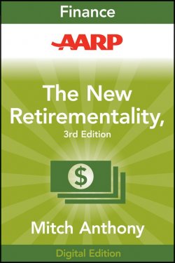 Книга "AARP The New Retirementality. Planning Your Life and Living Your Dreams...at Any Age You Want" – 