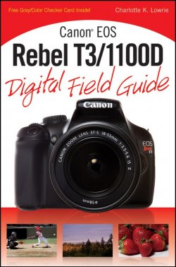 Книга "Canon EOS Rebel T3/1100D Digital Field Guide" – 